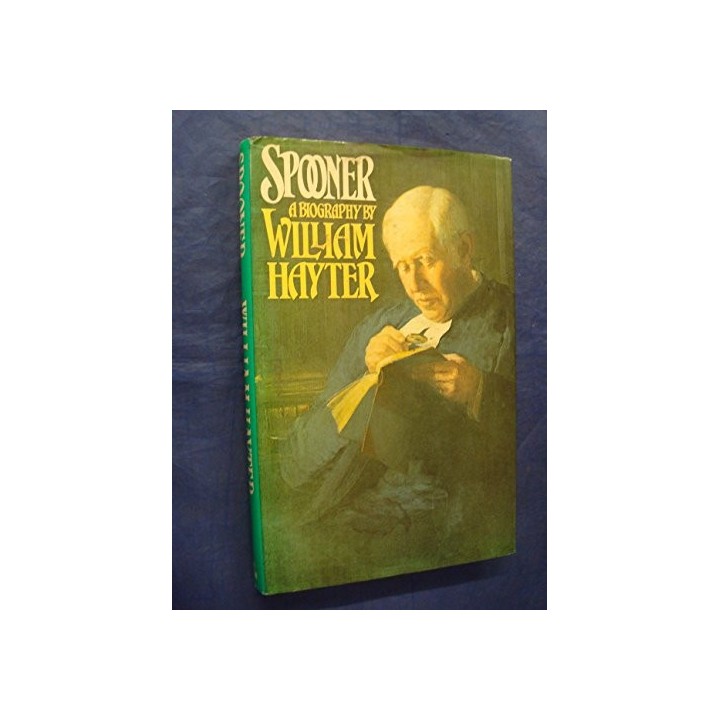 Spooner: A Biography (First edition)